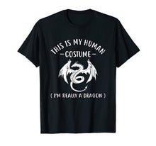 Load image into Gallery viewer, Funny shirts V-neck Tank top Hoodie sweatshirt usa uk au ca gifts for This Is My Human Costume I&#39;m Really A Dragon T-Shirt 1029862
