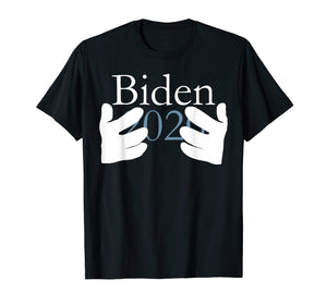 Funny shirts V-neck Tank top Hoodie sweatshirt usa uk au ca gifts for Biden 2020 T-shirt President Campaign Hands on boobs Shirts 2100402