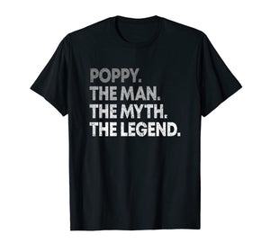 Mens Poppy The Man The Myth The Legend T-shirt for Grandpa 208701