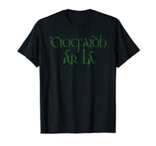 Load image into Gallery viewer, Funny shirts V-neck Tank top Hoodie sweatshirt usa uk au ca gifts for Irish Republican T-Shirt - Tiocfaidh Ar La 2090529
