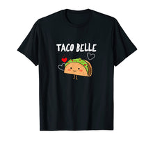 Load image into Gallery viewer, Funny shirts V-neck Tank top Hoodie sweatshirt usa uk au ca gifts for Taco Belle Shirt - Funny Taco Lovers Gift for Taco Tuesday 2696598
