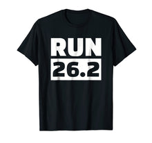 Load image into Gallery viewer, Funny shirts V-neck Tank top Hoodie sweatshirt usa uk au ca gifts for Run 26.2 miles marathon T-Shirt 298022
