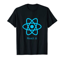 Load image into Gallery viewer, ReactJS shirt for javascript programmers
