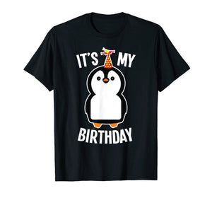 Funny shirts V-neck Tank top Hoodie sweatshirt usa uk au ca gifts for Penguin Birthday Shirt - It's My Birthday 754361