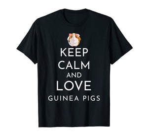 Funny shirts V-neck Tank top Hoodie sweatshirt usa uk au ca gifts for Keep Calm and Love Guinea Pigs - Graphic Novelty TShirt 2315280