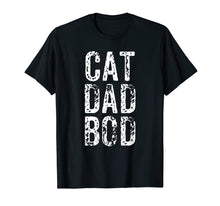 Load image into Gallery viewer, Funny shirts V-neck Tank top Hoodie sweatshirt usa uk au ca gifts for Funny Cat Dad Bod Fitness Gift Shirt 1166212
