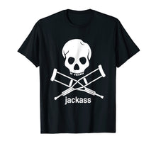 Load image into Gallery viewer, Funny shirts V-neck Tank top Hoodie sweatshirt usa uk au ca gifts for jackass T-shirt 771994
