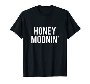 Funny shirts V-neck Tank top Hoodie sweatshirt usa uk au ca gifts for Honeymoonin Shirt For Men Women Honeymoon Shirts For Couples 1360421