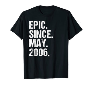 Funny shirts V-neck Tank top Hoodie sweatshirt usa uk au ca gifts for Epic Since May 2006 13th Birthday Gift T Shirt 13 Years Old 1496542