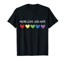 Load image into Gallery viewer, Funny shirts V-neck Tank top Hoodie sweatshirt usa uk au ca gifts for More Love Less Hate - LGBTQ Tshirt Gay Lesbian Pride Shirts 958710
