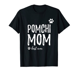 Pomchi Mom T-Shirt Funny Pomchi Dog Mom Gift Idea