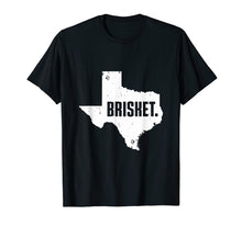 Load image into Gallery viewer, Funny shirts V-neck Tank top Hoodie sweatshirt usa uk au ca gifts for Texas Brisket T-Shirt BBQ Brisket Tee 1101023
