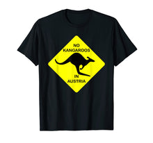 Load image into Gallery viewer, Funny shirts V-neck Tank top Hoodie sweatshirt usa uk au ca gifts for No Kangaroos In Austria Funny T-Shirt Yellow Sign Gift Tee 1048524
