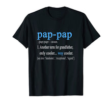 Load image into Gallery viewer, Funny shirts V-neck Tank top Hoodie sweatshirt usa uk au ca gifts for Pap Pap Gifts Grandpa Fathers Day T-Shirt Pap-Pap Tee 1096476
