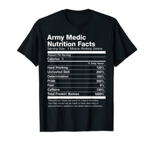 Load image into Gallery viewer, Funny shirts V-neck Tank top Hoodie sweatshirt usa uk au ca gifts for Army Medic Nutrition Facts Funny T-Shirt 1748688
