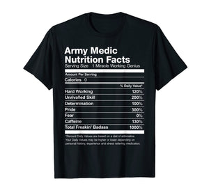 Funny shirts V-neck Tank top Hoodie sweatshirt usa uk au ca gifts for Army Medic Nutrition Facts Funny T-Shirt 1748688