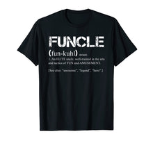 Load image into Gallery viewer, Mens Mens Funcle Definition T-shirt Funny Gift For Uncle Present
