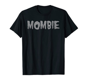 Funny shirts V-neck Tank top Hoodie sweatshirt usa uk au ca gifts for Halloween Mombie Zombie Spooky Mom Graphic T-Shirt 1786389