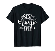Load image into Gallery viewer, Funny shirts V-neck Tank top Hoodie sweatshirt usa uk au ca gifts for Best Auntie Ever T Shirt | Cutest Aunt Tee | Gratitude Gifts 305024
