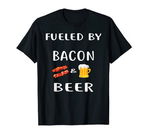 Funny shirts V-neck Tank top Hoodie sweatshirt usa uk au ca gifts for Fueled By Bacon and Beer Shirt Funny Bacon Lover T-Shirt 821337