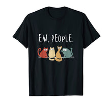 Load image into Gallery viewer, Funny shirts V-neck Tank top Hoodie sweatshirt usa uk au ca gifts for Ew People Meowy Cat Lovers Vintage Shirt Gift For Women Kids 2338937
