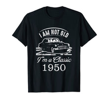 Load image into Gallery viewer, Funny shirts V-neck Tank top Hoodie sweatshirt usa uk au ca gifts for I Am Not Old I&#39;m a Classic 1950 T-Shirt 68th Birthday Gift 3566315
