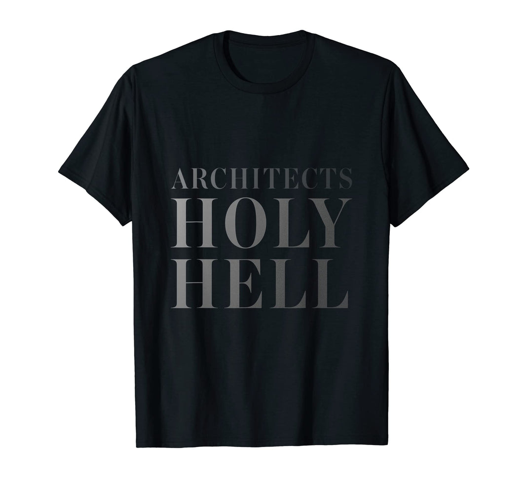 Funny shirts V-neck Tank top Hoodie sweatshirt usa uk au ca gifts for Architects UK- Holy Hell Tee- Official Merchandise 1954954