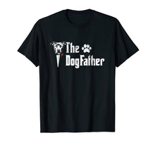 Load image into Gallery viewer, Mens The Dogfather Pitbull Dog Dad Tshirt Father&#39;s Day Gift
