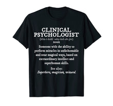 Load image into Gallery viewer, Funny shirts V-neck Tank top Hoodie sweatshirt usa uk au ca gifts for Clinical Psychologist Definition Shirt Funny 1171537
