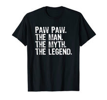 Load image into Gallery viewer, Funny shirts V-neck Tank top Hoodie sweatshirt usa uk au ca gifts for Mens Paw-Paw The Man The Myth The Legend Gift Fathers Day T-Shirt 726866
