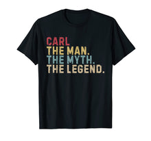 Load image into Gallery viewer, Funny shirts V-neck Tank top Hoodie sweatshirt usa uk au ca gifts for CARL The Man The Myth Legend T-Shirt First Name Tee 866468
