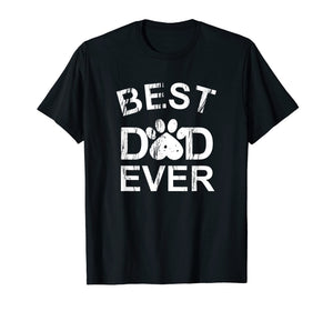 Funny shirts V-neck Tank top Hoodie sweatshirt usa uk au ca gifts for Best Dog Dad Ever T-shirt Men Funny Gift Father's Day Tee 1740448
