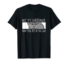 Load image into Gallery viewer, Funny shirts V-neck Tank top Hoodie sweatshirt usa uk au ca gifts for Schrodinger&#39;s Cat T Shirt - Funny Quantum Physics Tee 578113
