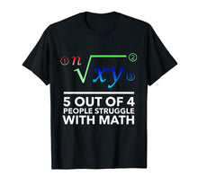 Load image into Gallery viewer, Funny shirts V-neck Tank top Hoodie sweatshirt usa uk au ca gifts for Funny teacher t-shirt - 5 out of 4 People Struggle with Math 717665
