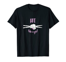 Load image into Gallery viewer, Funny shirts V-neck Tank top Hoodie sweatshirt usa uk au ca gifts for Hit Like a Girl Drummer Tee Shirt 1159555
