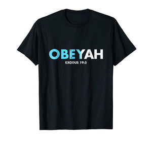 Funny shirts V-neck Tank top Hoodie sweatshirt usa uk au ca gifts for Obeyah Obey Yah God Christian Hebrew Roots Movement T-Shirt 3117917