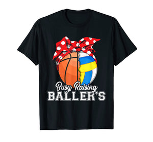 Funny shirts V-neck Tank top Hoodie sweatshirt usa uk au ca gifts for Busy raising ballers basketball volleyball Tshirt for women 1923570