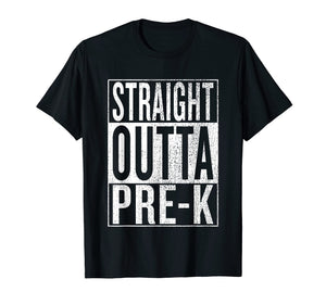 Straight Outta Pre-K | Pre-K Grad Tee Graduation Gift Shirt