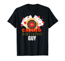 Load image into Gallery viewer, Funny shirts V-neck Tank top Hoodie sweatshirt usa uk au ca gifts for Mens Casino Birthday Guy Party Shirt Outfit Gift Idea For Him 863604
