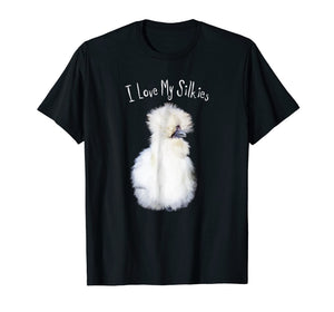 Funny shirts V-neck Tank top Hoodie sweatshirt usa uk au ca gifts for I Love My Silkies T-Shirt Silkie Chicken Tee 990679