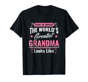 Funny shirts V-neck Tank top Hoodie sweatshirt usa uk au ca gifts for What World's Greatest Grandma Looks Like Mothers Day T-Shirt 3607507