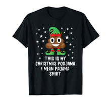 Load image into Gallery viewer, Funny shirts V-neck Tank top Hoodie sweatshirt usa uk au ca gifts for Elf Poop Emoji This Is My Christmas Poojama - Pajama Shirt 1426177
