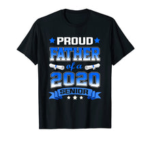 Load image into Gallery viewer, Funny shirts V-neck Tank top Hoodie sweatshirt usa uk au ca gifts for Proud Father Of A Class Of 2020 Senior Tshirt Graduation Gif 2951340
