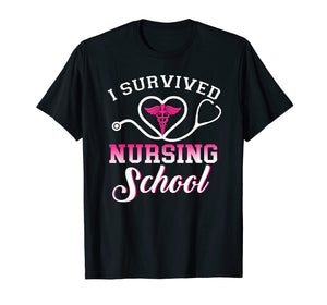 Funny shirts V-neck Tank top Hoodie sweatshirt usa uk au ca gifts for I Survived Nursing School Tshirt Nursing Graduation Gift 1961140