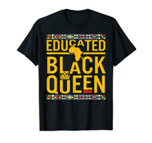 Load image into Gallery viewer, Funny shirts V-neck Tank top Hoodie sweatshirt usa uk au ca gifts for Dashiki Educated Black Queen T-Shirt African Pride Gifts 2656750
