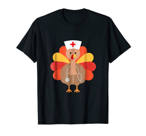 Funny shirts V-neck Tank top Hoodie sweatshirt usa uk au ca gifts for Thanksgiving T-Shirt for Nurses : Funny Turkey Tee 1267851