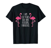 Load image into Gallery viewer, Funny shirts V-neck Tank top Hoodie sweatshirt usa uk au ca gifts for Pink Flamingo 50th Birthday Funny Saying 50 Year Tee Shirt 241714
