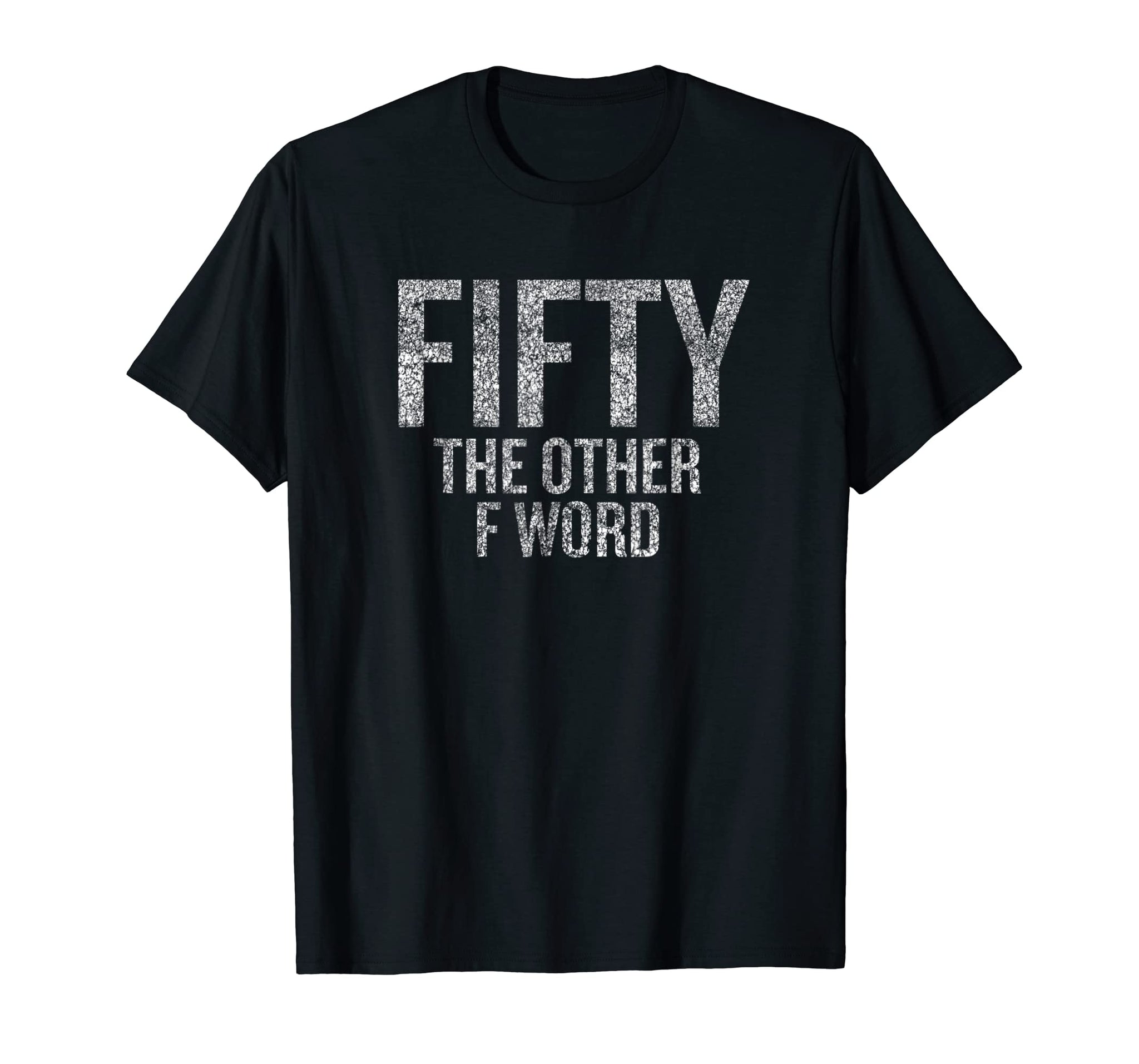 Funny 50th Birthday Shirt Gifts - Fifty The Other F Word – Australia Shirts