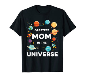 Funny shirts V-neck Tank top Hoodie sweatshirt usa uk au ca gifts for Greatest Mom In The Universe Mother's Day T-Shirt 238720