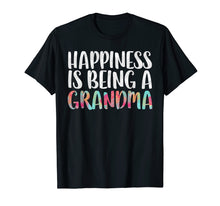 Load image into Gallery viewer, Funny shirts V-neck Tank top Hoodie sweatshirt usa uk au ca gifts for Happiness Is Being A Grandma T-Shirt Mother&#39;s Day Gift Shirt 1185457
